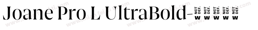 Joane Pro L UltraBold字体转换
